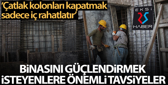 Binasını güçlendirmek isteyenlere önemli tavsiye