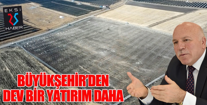 Büyükşehir Belediyesi güneş enerji projesini hayata geçiriyor...