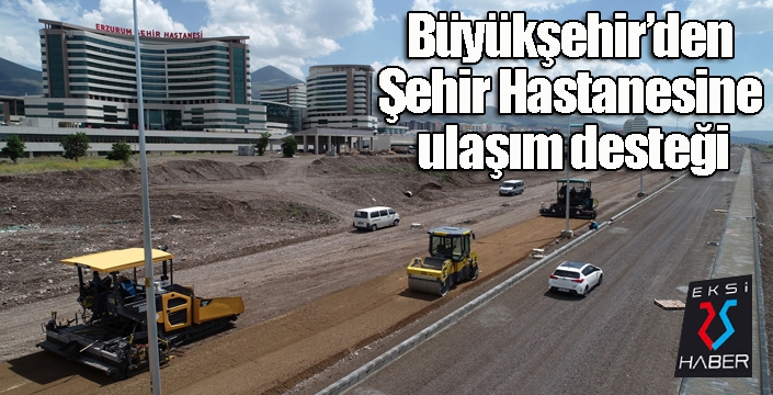 Büyükşehir’den Şehir Hastanesine ulaşım desteği