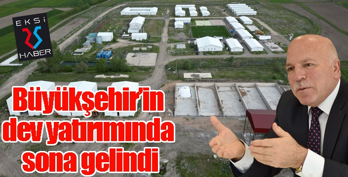 Büyükşehir’in dev yatırımında sona gelindi