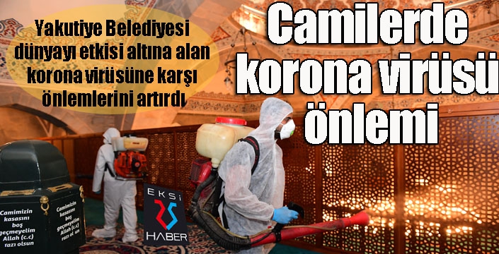 Camilerde korona virüsü önlemi