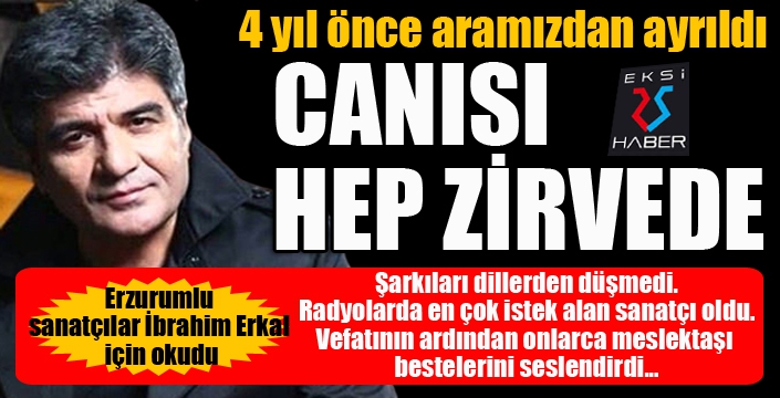 Canısı hep zirvede...