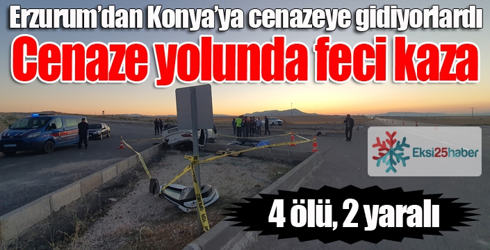 Cenaze yolunda feci kaza: 4 ölü, 2 yaralı