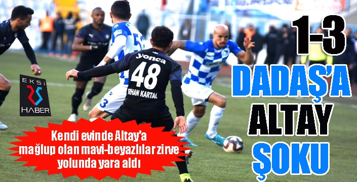 Dadaş'a Altay şoku...