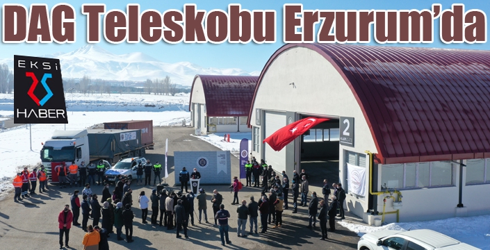 DAG Teleskobu Erzurum’da