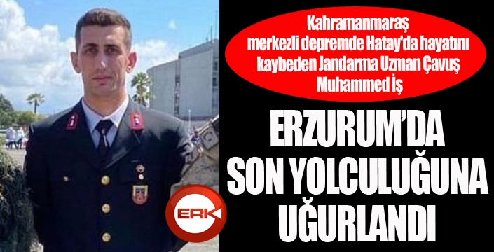 Depremde hayatını kaybeden uzman çavuş son yolculuğuna uğurlandı