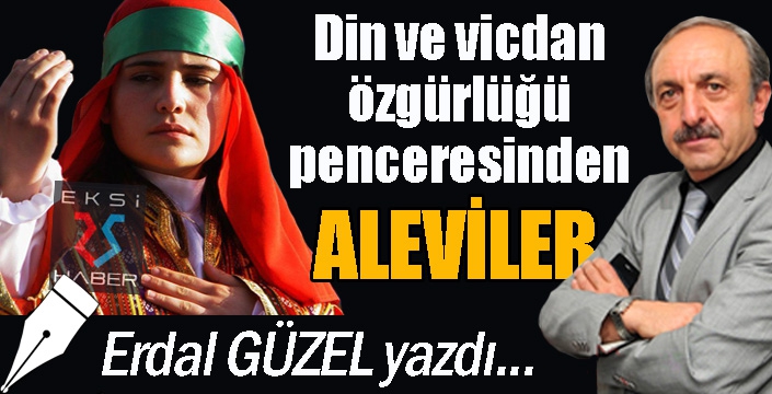 Din ve vicdan özgürlüğü penceresinden Aleviler