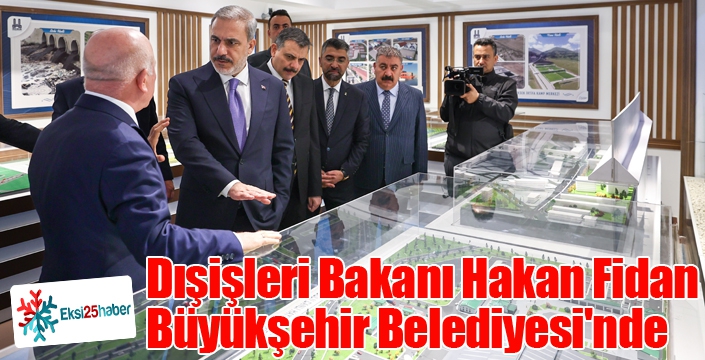 Dışişleri Bakanı Hakan Fidan, Erzurum Büyükşehir Belediyesi'nde