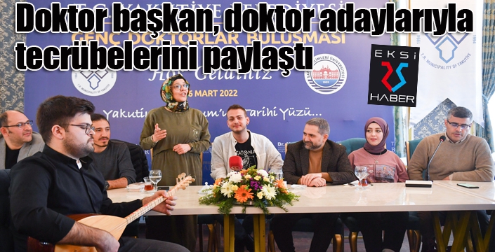 Doktor başkan genç doktor adaylarıyla kahvaltıda buluştu