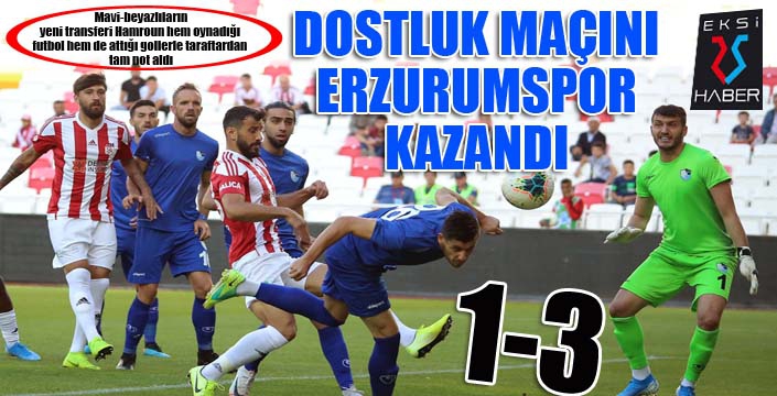 Dostluk maçını Erzurumspor kazandı