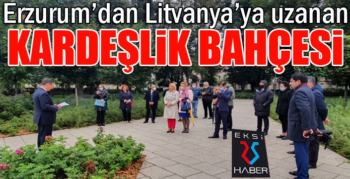 Dünya’ya barışı yayacak ‘Kardeşlik Bahçeleri’nin ilki Litvanya’da açıldı