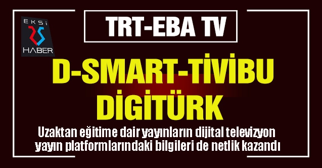 EBA TV Frekans Bilgileri| EBA TV Dijitürk, D-Smart, Tivibu Kaçıncı Kanalda?