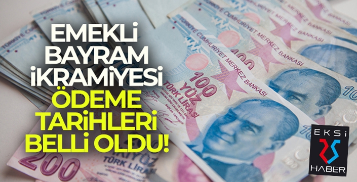 Emekli bayram ikramiyesi ödeme tarihi belli oldu!