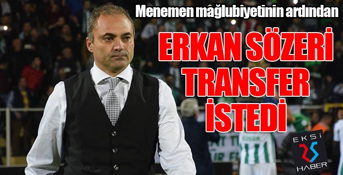 Erkan Sözeri: “5-6 transfer yapmamız gerektiği ortaya çıktı”