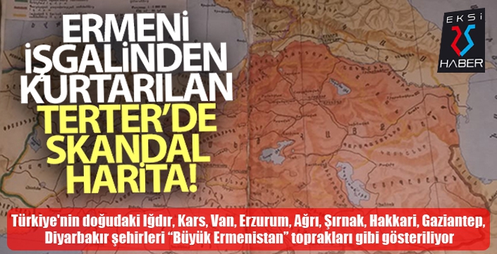 Ermeni işgalinden kurtarılan Terter'de skandal harita