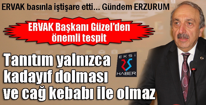 ERVAK basınla istişare etti