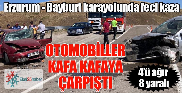 Erzurum-Bayburt karayolunda kaza; 4’ü ağır 8 yaralı