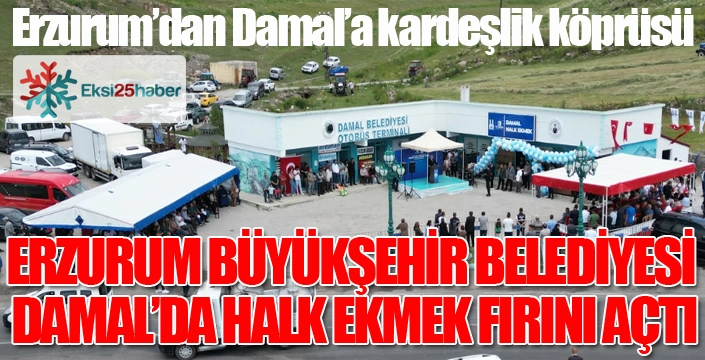 Erzurum Büyükşehir Belediyesi Ardahan’ın Damal ilçesinde Halk Ekmek Fırını açtı