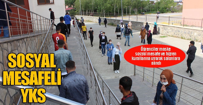 Erzurum’da Covid-19 önlemleri altında YKS heyecanı