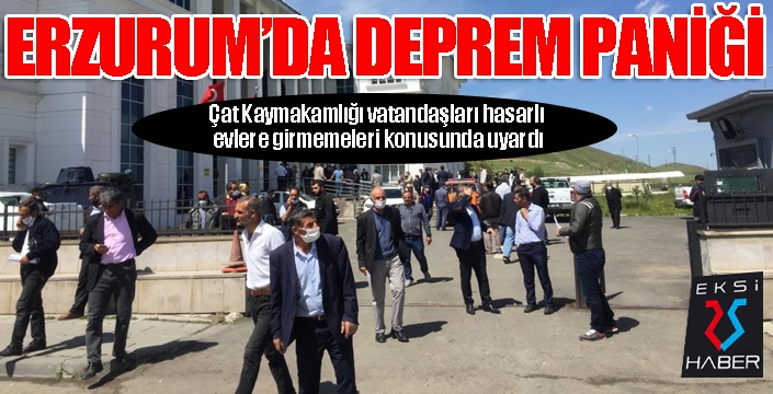 Erzurum’da deprem paniğe neden oldu