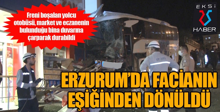 Erzurum'da facianın eşiğinden dönüldü...