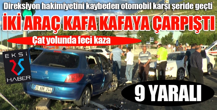 Erzurum’da feci kaza: 9 yaralı