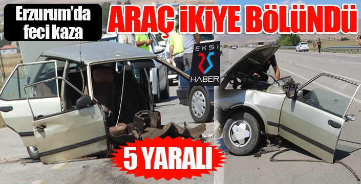 Erzurum’da feci kaza... Araç ikiye bölündü: 5 yaralı