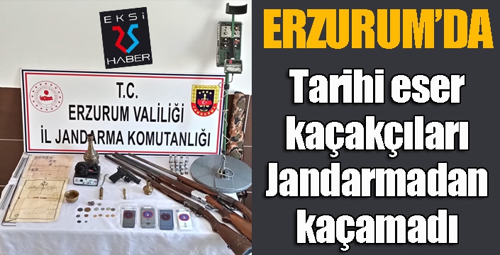 Erzurum’da kaçak tarihi eser operasyonu