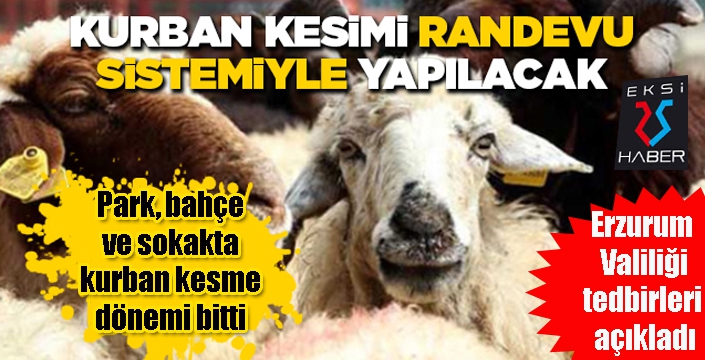 Erzurum’da Kurban Bayramı tedbirleri