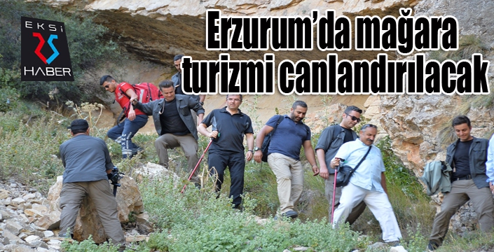 Erzurum’da mağara turizmi canlandırılacak