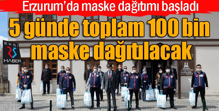 Erzurum’da maske dağıtımı başladı