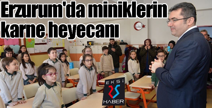 Erzurum'da miniklerin karne heyecanı