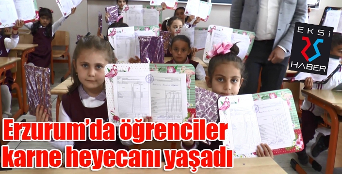 Erzurum’da öğrenciler karne heyecanı yaşadı