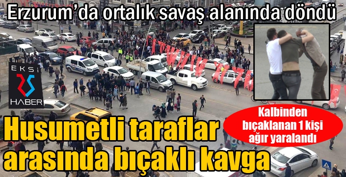 Erzurum’da ortalık savaş alanında döndü