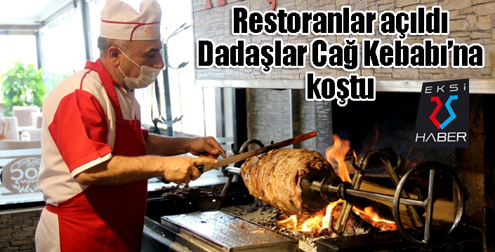 Erzurum’da restoranlar açıldı, Dadaşlar cağ kebabına koştu