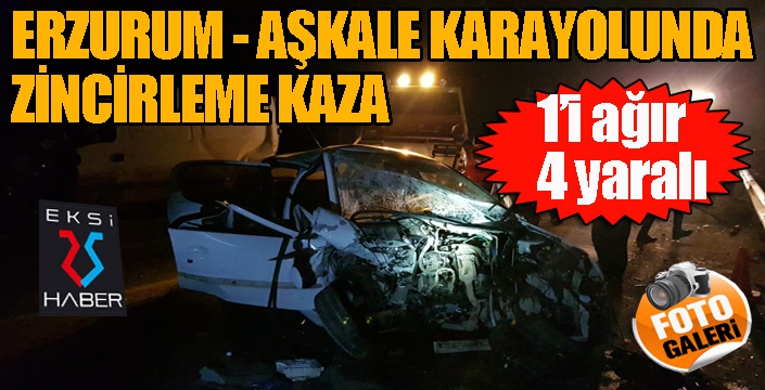 Erzurum’da zincirleme kaza: 1’i ağır 4 yaralı