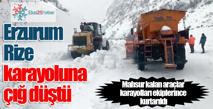 Erzurum-Rize karayoluna çığ düştü...