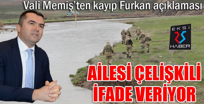 Erzurum Valiliğinden kayıp Furkan ile ilgili açıklama