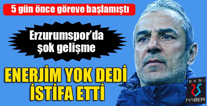 Erzurumspor'da şok gelişme... İsmail Kartal istifa etti...