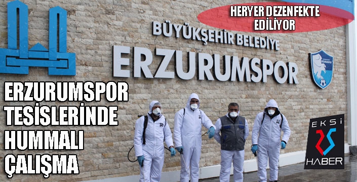 Erzurumspor tesislerinde dezenfekte çalışmaları