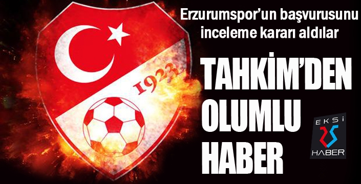 Tahkim Kurulu Erzurumspor'u dinledi...