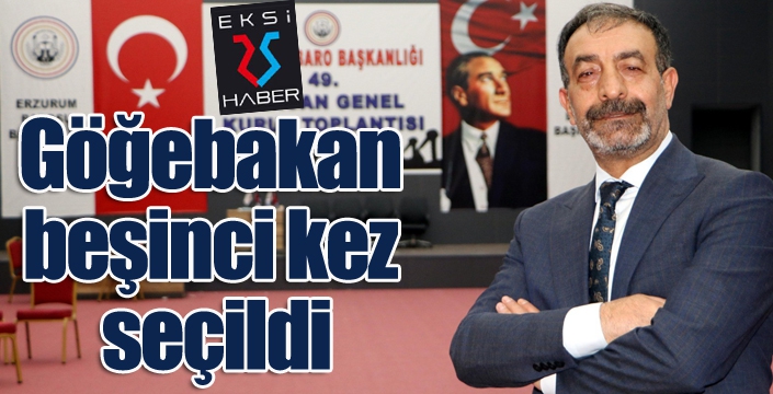 Göğebakan beşinci kez seçildi