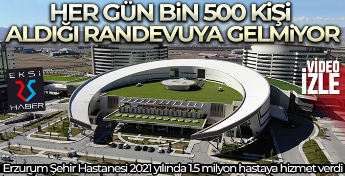 Her gün bin 500 kişi aldığı randevuya gelmiyor