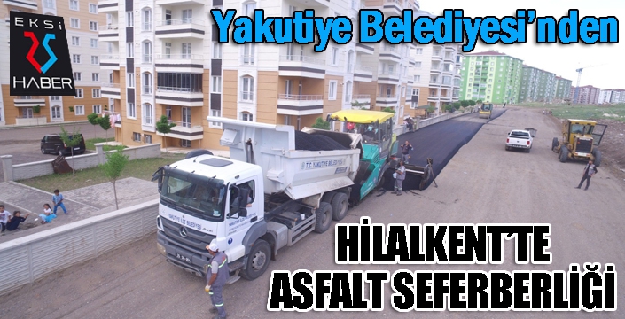 Hilalkent asfalta doydu