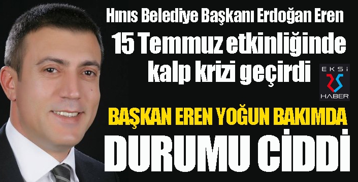 Hınıs Belediye Başkanı kürsüde kalp krizi geçirdi  