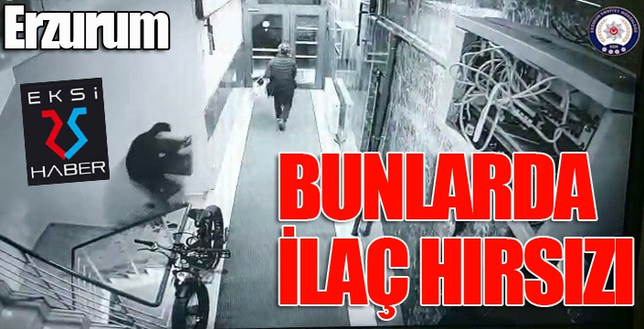 İlaç hırsızları önce kameraya, sonra polise yakalandı