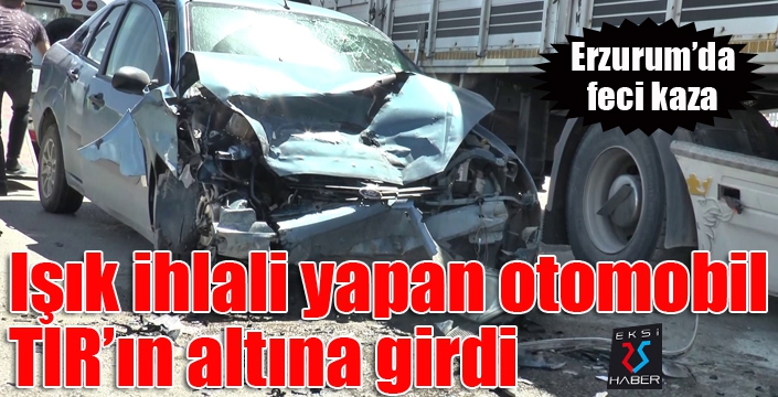 Işık ihlali yapan otomobil tırın altına girdi...