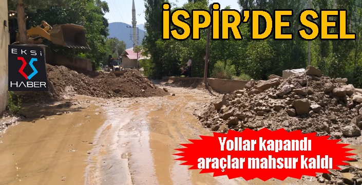 İspir’de etkili olan sel yolları kapattı, araçlar mahsur kaldı