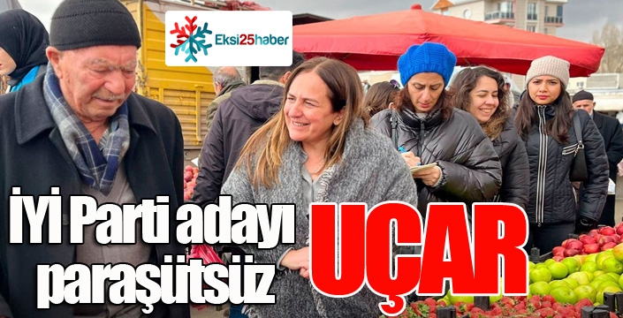 İYİ Parti Büyükşehir Belediye Başkan Adayı Canan Uçar, vadettikleriyle ciddiyetten uzaklaşıyor