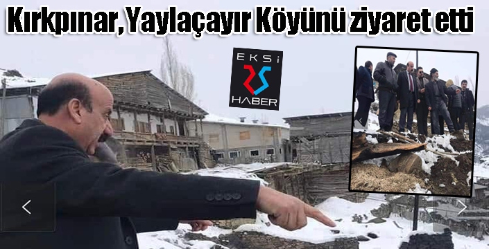 Kırkpınar, Yaylaçayır Köyünü ziyaret etti